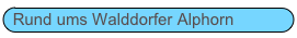 Rund ums Walddorfer Alphorn