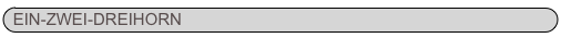 EIN-ZWEI-DREIHORN